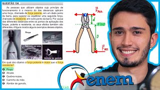 ENEM 2018  As pessoas que utilizam objetos cujo princípio de funcionamento é o mesmo do das alavanc [upl. by Roux]