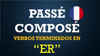 PASSÉ COMPOSÉ DE LOS VERBOS TERMINADOS EN ER  REFLEXIVO Y NEGACIÓN [upl. by Sunda]