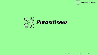 Parasitismo [upl. by Florentia]