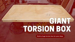 How to Build a Giant Torsion Box  Build It Make It [upl. by Ashil]