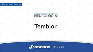 NEUROLOGÍA  Temblor [upl. by Paco993]