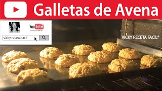 GALLETAS DE AVENA ❤️ Vicky Receta Facil [upl. by Marvel]