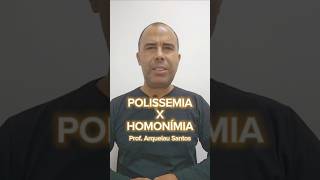 Polissemia X Homonímia  Prof Arquelau Santos [upl. by Ahsrav]