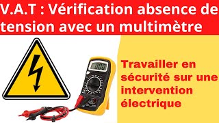 Sécurite électricité  comment faire une vat avec un multimetre [upl. by Nazus]