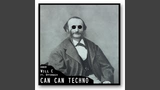 Can Can Techno feat JOffenbach [upl. by Giuliana]