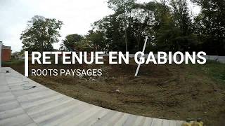 Retenue de terre en gabions  Roots Paysages [upl. by Astrid176]