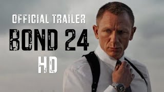 BOND 24  Trailer EN [upl. by Cir218]