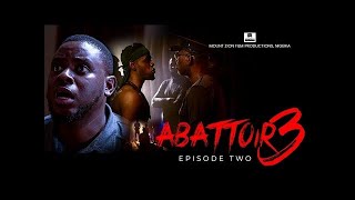 ABATTOIR SEASON 3 EPISODE 3 EXPECTATIONS  MOUNT ZION LATEST [upl. by Silrac]