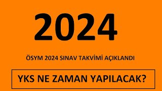 SON DAKÄ°KA YKS 2024 TARÄ°HÄ° AÃ‡IKLANDI  YKS amp MSÃœ 2024 NE ZAMAN YAPILACAK [upl. by Stinky]