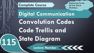 Code trellis and State Diagram of Convolutional Codes in Digital Communication by Engineering Funda [upl. by Anal695]