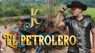 EL PETROLERO [upl. by Neenad]