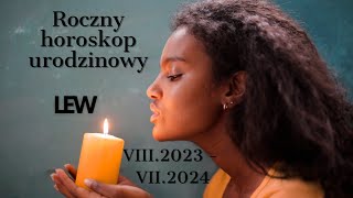 ♌️ lew 💐 horoskop urodzinowy na 12 miesiący 🌞 202324 🎁🎉✨️ [upl. by Orv]