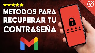 Cómo Hacer para Recuperar mi Contraseña de Gmail Métodos Efectivos para Recobrar tu Acceso 📧 [upl. by Tj]