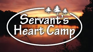 Servants Heart Camp  Promotional Video [upl. by Rieger617]