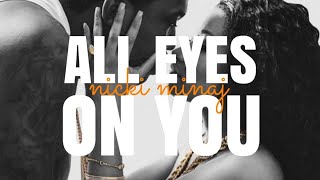 Nicki Minaj  All Eyes On You Lyrics  Verse [upl. by Franza]