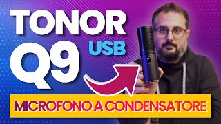 Audio PRO e prezzo basso Tonor Q9 il miglior microfono USB a condensatore ECONOMICO [upl. by Domenic]