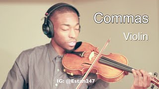 Future  Commas Violin Freestyle by Eric Stanley Estan247 [upl. by Demahum249]