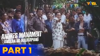 Andres Manambit Angkan ng Matatapang Full Movie PART 1  Eddie Garcia Eddie Gutierrez Joko Diaz [upl. by Krystle]