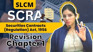 Securities Contracts Regulation Act 1956  SCRA Chapter 1 FULL Revision  CS Executive  SLCM [upl. by Eugenius]