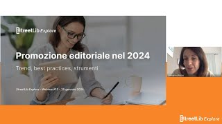 StreetLib Explore 13  La promozione editoriale nel 2024 trend best practices strumenti [upl. by Annavaig816]