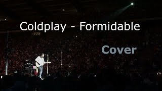 Coldplay  Formidable Stromae Cover Live in Brussels [upl. by Eadahs]