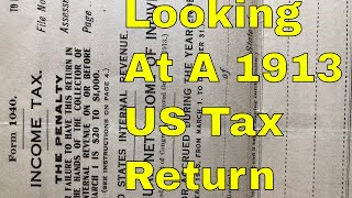 Tax Returns Looking at a 1040 from 1913 [upl. by Sorcha]