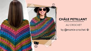 Comment faire UN CHALE PETILLANT AU CROCHET TUTO pas a pas facile mamiecrochet [upl. by Hamaso287]