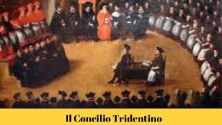 Il concilio di Trento la controriforma cattolica [upl. by Adnalay]