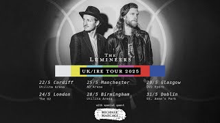 The Lumineers UK Tour 2025 [upl. by Eralc682]