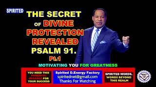 SpiritedTv THE SECRET OF DIVINE PROTECTION REVEALED Pt 1 BY PASTOR CHRIS OYAKHILOME PHD [upl. by Stclair]