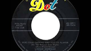 1961 HITS ARCHIVE Does Your Chewing Gum Lose Its Flavor  Lonnie Donegan [upl. by Atenik]