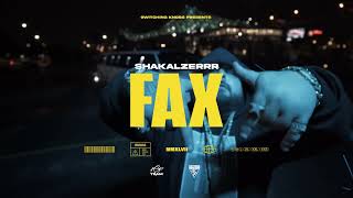 Shakalzerrr  Fax Clip Officiel Shot By KSPFilms [upl. by Nesral]