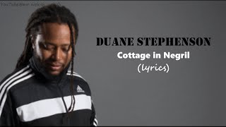 Duane Stephenson  Cottage In Negril lyrics [upl. by Neelcaj]