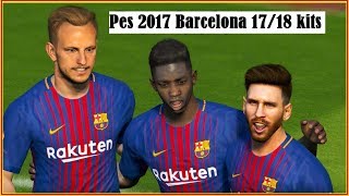 PES 2017 Barcelona Kit 20172018 [upl. by Bibi]