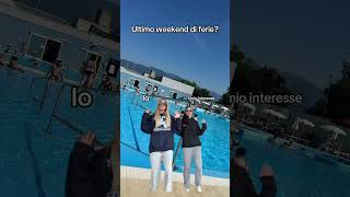 Ultimo weekend di ferie holiday ferie piscina mare benessere Meme MemeCut [upl. by Christi338]