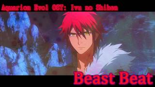 Beast Beat  AQUARION EVOL OST IVU NO SHIHEN  Yoko Kanno [upl. by Haugen513]