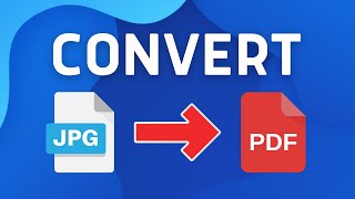 How to Convert JPG to PDF  Full Guide [upl. by Valer106]