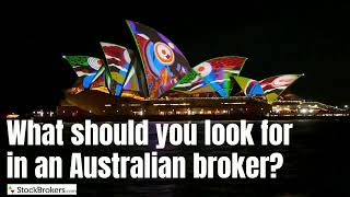 What Should You Look for in an Australian Broker  StockBrokerscom [upl. by Hightower]