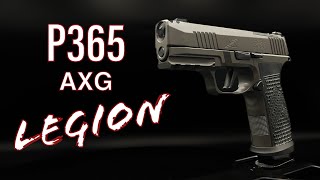 Sig P365 AXG Legion Review  Another confusing name from Sig but better than you think [upl. by Enyalahs]