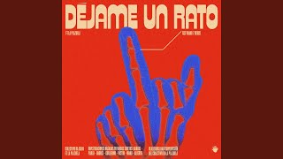 Déjame un rato [upl. by Berget]