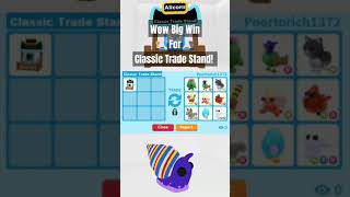 What I got this for quotClassic Trade Standquot in Adopt ME roblox shorts adoptme adoptmetrades [upl. by Boote341]