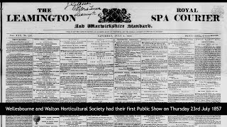 Wellesbourne and Walton Horticultural Society 1857 to 2023 [upl. by Enajiram]