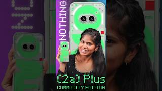 💥அடேய் Nothing🌲கலருகெல்லாமா புது போனு😜 Nothing 2a Plus Community Edition shorts [upl. by Naves]