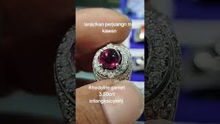 Natural rhodolite garnet 350crt ring petak srilangkacylon live livehighlights gemstone [upl. by Eiro]