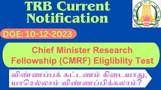 CMRF  Chief Minister Research Fellowship Eligibility Test  TRB LATEST NOTIFICATION [upl. by Banna]