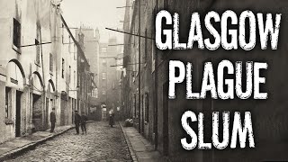 The Plague Slums of Victorian Glasgow Outbreak in the 1800s [upl. by Manley]