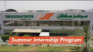 The Sultan Center  Summer Internship Program with LOYAC [upl. by Irrac]