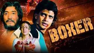 Mithun chakraborty  Boxer 1984 Hindi Full Movie  Danny Denzongpa  Action HD Blockbuster [upl. by Akina]