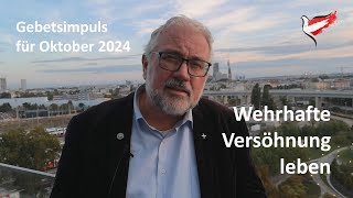 Gebetsimpuls für Oktober 2024  Diakon Johannes Fichtenbauer [upl. by Ediva498]