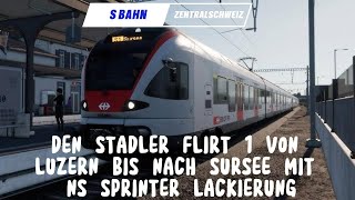 Den Stadler Flirt von Luzern Depot bis nach Sursee mit NS Sprinter Lackierung  Train Sim World 3 [upl. by Anaehr897]